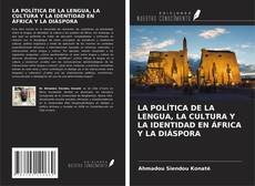 Buchcover von LA POLÍTICA DE LA LENGUA, LA CULTURA Y LA IDENTIDAD EN ÁFRICA Y LA DIÁSPORA