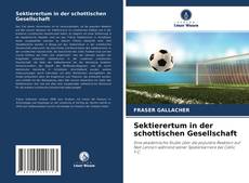 Обложка Sektierertum in der schottischen Gesellschaft