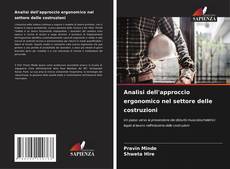 Analisi dell'approccio ergonomico nel settore delle costruzioni的封面