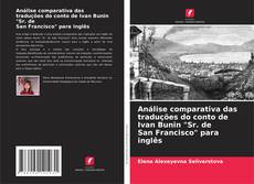 Bookcover of Análise comparativa das traduções do conto de Ivan Bunin "Sr. de San Francisco" para inglês