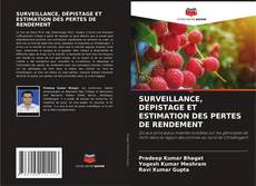 Borítókép a  SURVEILLANCE, DÉPISTAGE ET ESTIMATION DES PERTES DE RENDEMENT - hoz