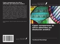 Buchcover von Capas nanoporosas de silicio obtenidas por disolución anódica