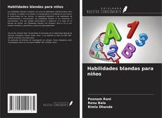 Buchcover von Habilidades blandas para niños