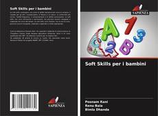 Soft Skills per i bambini的封面