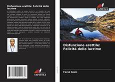 Disfunzione erettile: Felicità delle lacrime kitap kapağı
