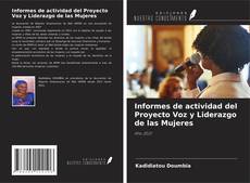 Buchcover von Informes de actividad del Proyecto Voz y Liderazgo de las Mujeres