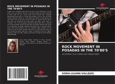 ROCK MOVEMENT IN POSADAS IN THE 70'80'S的封面