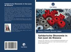 Solidarische Ökonomie in San Juan de Rioseco的封面