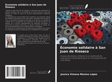 Couverture de Économie solidaire à San Juan de Rioseco