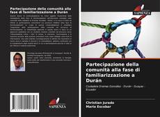 Partecipazione della comunità alla fase di familiarizzazione a Durán kitap kapağı
