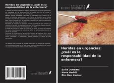 Copertina di Heridas en urgencias: ¿cuál es la responsabilidad de la enfermera?