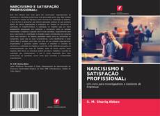 Couverture de NARCISISMO E SATISFAÇÃO PROFISSIONAL:
