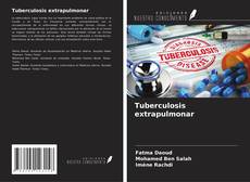 Copertina di Tuberculosis extrapulmonar
