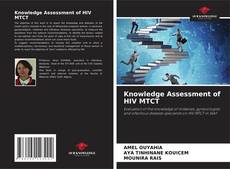 Knowledge Assessment of HIV MTCT的封面