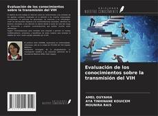 Couverture de Evaluación de los conocimientos sobre la transmisión del VIH