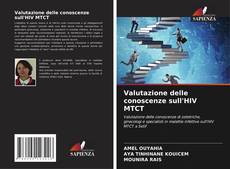 Valutazione delle conoscenze sull'HIV MTCT kitap kapağı