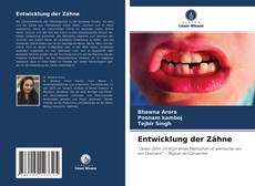 Copertina di Entwicklung der Zähne