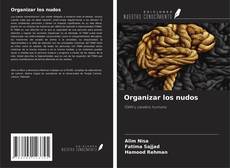 Copertina di Organizar los nudos