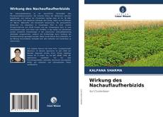 Wirkung des Nachauflaufherbizids kitap kapağı