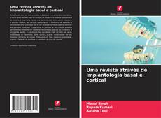 Couverture de Uma revista através de implantologia basal e cortical