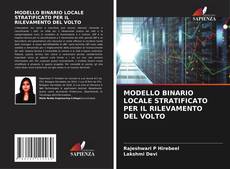 Обложка MODELLO BINARIO LOCALE STRATIFICATO PER IL RILEVAMENTO DEL VOLTO