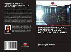 Buchcover von MODÈLE BINAIRE LOCAL STRATIFIÉ POUR LA DÉTECTION DES VISAGES