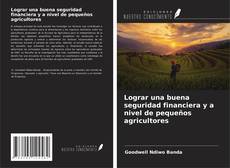Capa do livro de Lograr una buena seguridad financiera y a nivel de pequeños agricultores 