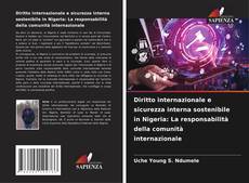 Обложка Diritto internazionale e sicurezza interna sostenibile in Nigeria: La responsabilità della comunità internazionale