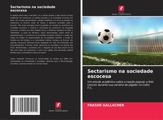Couverture de Sectarismo na sociedade escocesa