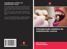 Couverture de Consideração estética da substituição canina