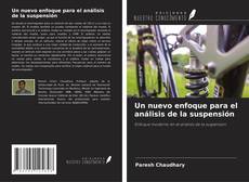 Buchcover von Un nuevo enfoque para el análisis de la suspensión