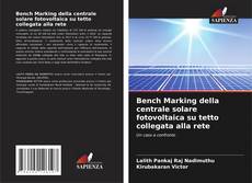 Bench Marking della centrale solare fotovoltaica su tetto collegata alla rete的封面