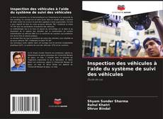 Copertina di Inspection des véhicules à l'aide du système de suivi des véhicules
