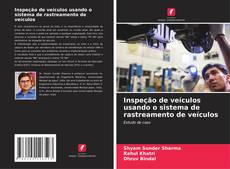 Bookcover of Inspeção de veículos usando o sistema de rastreamento de veículos