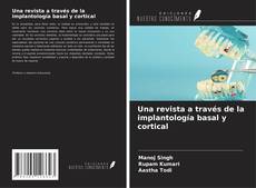 Buchcover von Una revista a través de la implantología basal y cortical
