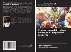 Buchcover von El desarrollo del trabajo social en el Kirguistán moderno