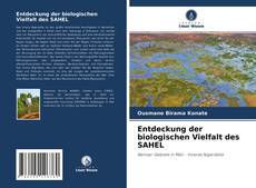 Обложка Entdeckung der biologischen Vielfalt des SAHEL