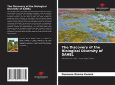 The Discovery of the Biological Diversity of SAHEL的封面