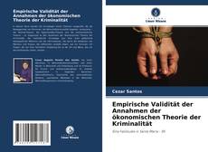 Обложка Empirische Validität der Annahmen der ökonomischen Theorie der Kriminalität