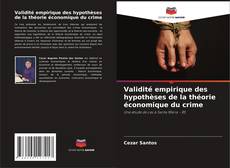 Bookcover of Validité empirique des hypothèses de la théorie économique du crime