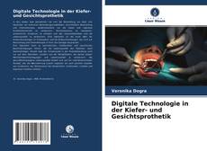 Digitale Technologie in der Kiefer- und Gesichtsprothetik的封面