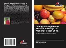 Capa do livro de Canopy Management-Studien in Mango Cv. Alphonso unter Uhdp 