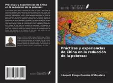 Copertina di Prácticas y experiencias de China en la reducción de la pobreza: