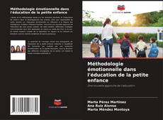 Buchcover von Méthodologie émotionnelle dans l'éducation de la petite enfance