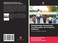 Bookcover of Metodologia Emocional na Educação da Primeira Infância