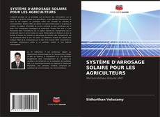 Обложка SYSTÈME D'ARROSAGE SOLAIRE POUR LES AGRICULTEURS