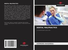 DENTAL MALPRACTICE的封面