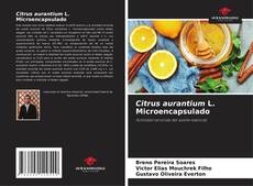 Couverture de Citrus aurantium L. Microencapsulado