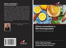 Borítókép a  Citrus aurantium L. Microincapsulato - hoz