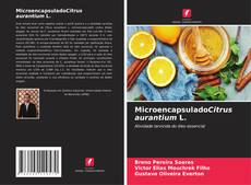 Bookcover of MicroencapsuladoCitrus aurantium L.